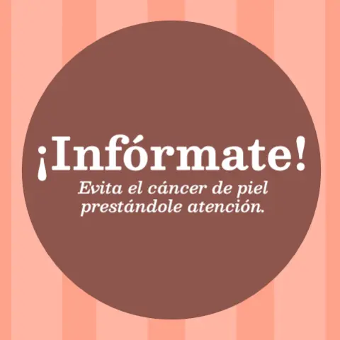 APRENDE A DETECTAR EL CÁNCER DE PIEL